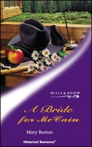 A Bride for McCain (Mills & Boon Historical) by Burton, Mary Paperback Book Pre-Owned English