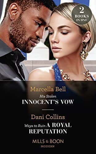 His Stolen Innocent’s Vow / Ways To Ruin A Royal Reputation: by Collins, Dani Paperback Book Pre-Owned English