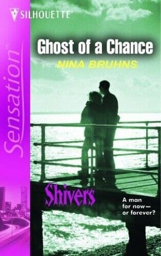 Ghost Of A Chance (Shivers (Intrigue),, Bruhns, Nina Paperback Book Pre-Owned English
