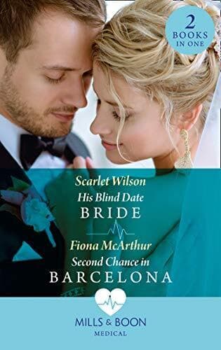 His Blind Date Bride / Second Chance In Barcelona: His Bli by McArthur, Fiona Paperback Book Pre-Owned English