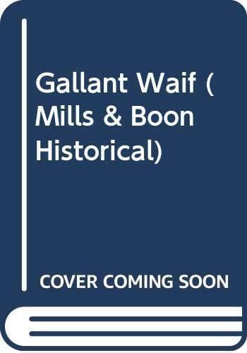 Gallant Waif (Mills & Boon Historical), Gracie, Anne Paperback Book Pre-Owned English