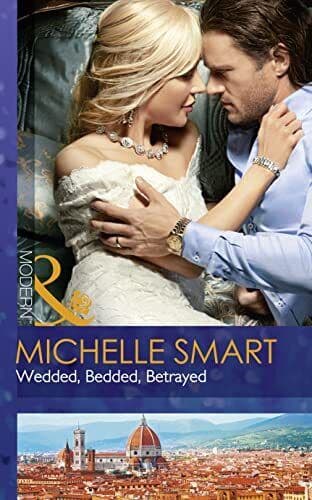 Wedded, Bedded, Betrayed (Wedlocked!, 77) by Smart, Michelle Paperback Book Pre-Owned English