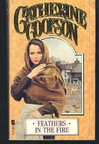 Feathers In The Fire by Cookson, Catherine Paperback Book Pre-Owned English