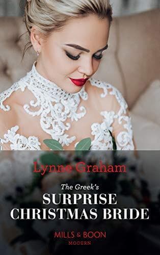 The Greek’s Surprise Christmas Bride: 24 (Conveniently by Graham, Lynne Paperback Book Pre-Owned English