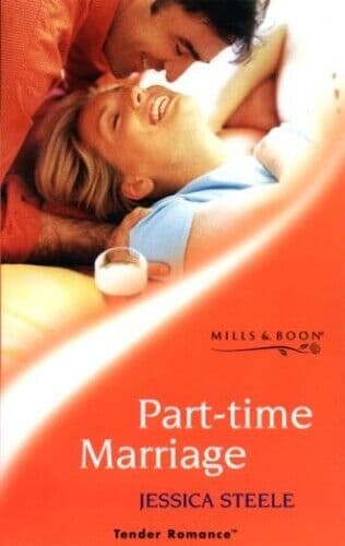 Part-time Marriage (Tender Romance S.), Steele, Jessica Paperback Book Pre-Owned English