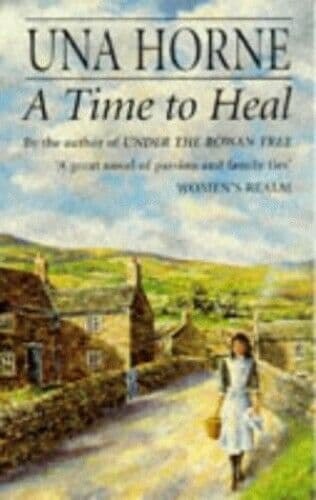A Time to Heal, Horne, Una Paperback Book Pre-Owned English