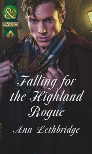 Falling for the Highland Rogue (Mills & Boon Historical) by Ann Lethbridge Paperback Book Pre-Owned English