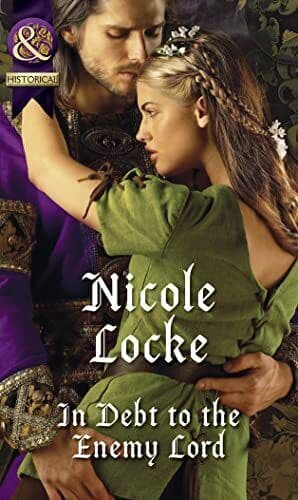 In Debt To The Enemy Lord (Lovers and Legends, 4) by Locke, Nicole Paperback Book Pre-Owned English