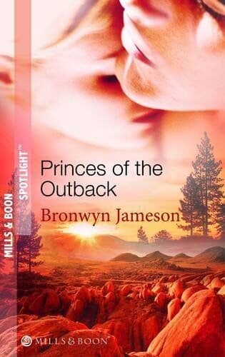 Princes of the Outback (Mills & Boon Spotlight): by Bronwyn Jameson Paperback Book Pre-Owned English