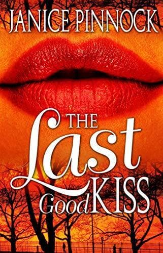 The Last Good Kiss, Pinnock, Janice Paperback Book Pre-Owned English