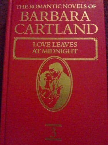 The Romantic Novels Of Barbara Cartland: Love Leaves At by Cartland, Barbara. Paperback Book Pre-Owned English