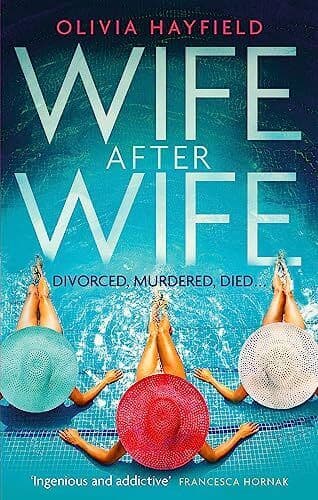 Wife After Wife: a deliciously entertaining , Olivia Paperback Book Pre-Owned English