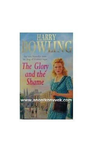 The Glory and the Shame by Bowling, Harry Paperback Book Pre-Owned English