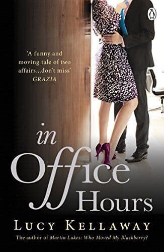 In Office Hours by Kellaway, Lucy Paperback Book Pre-Owned English