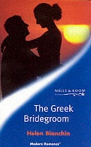 The Greek Bridegroom (Mills & Boon , Bianchin, Helen Paperback Book Pre-Owned English
