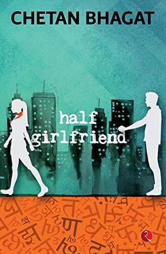 Half Girlfriend by Bhagat, Chetan Paperback Book Pre-Owned English