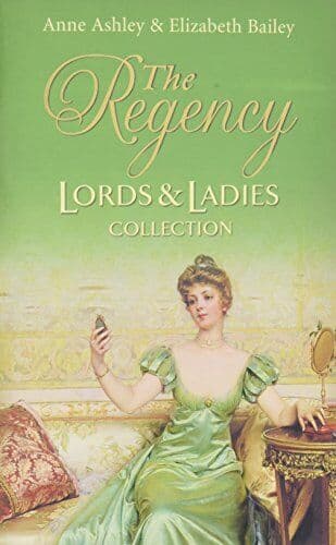 The Regency Lords & Ladies Collection (Regency Lor by Ashely/Bailey Paperback Book Pre-Owned English