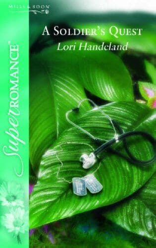 A Soldier’s Quest (Silhouette Superromance): Boo by Handeland, Lori Paperback Book Pre-Owned English