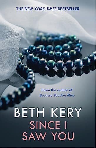 Since I Saw You (Because You Are Mine Series #4) by Kery, Beth Paperback Book Pre-Owned English