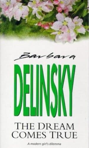 The Dream Comes True by Delinsky, Barbara Paperback Book Pre-Owned English