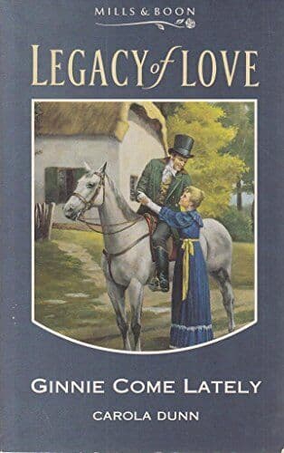 Ginnie Come Lately (Legacy of Love S.) by Dunn, Carola  Paperback Book Pre-Owned English