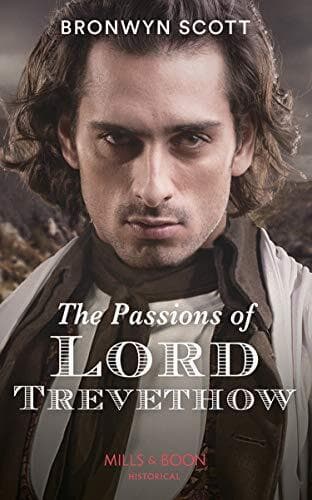 The Passions Of Lord Trevethow (The Cornish Dukes, 2) by Scott, Bronwyn The Paperback Book Pre-Owned English
