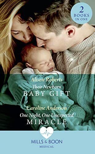 Their Newborn Baby Gift: Their Newborn Baby Gift (Hope by Anderson, Caroline Paperback Book Pre-Owned English
