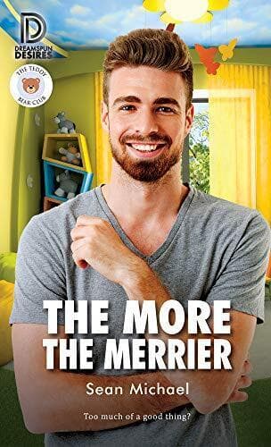 The More the Merrier (Dreamspun Desire, Sean Michael Paperback Book Pre-Owned English
