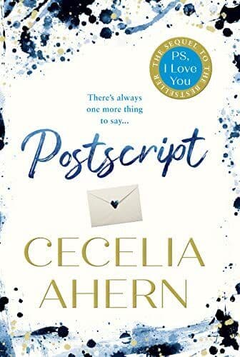 Postscript: The Sunday Times bestselling sequel to PS, I LO by Ahern, Cecelia Paperback Book Pre-Owned English