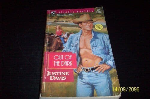Out Of The Dark (Silhouette Intimate, Davis, Justine Paperback Book Pre-Owned English