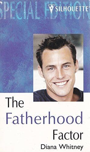 The Fatherhood Factor (Special Edition), Whitney, Diana Paperback Book Pre-Owned English