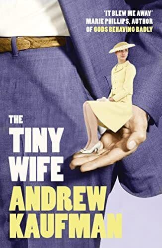 THE TINY WIFE by Kaufman Paperback Book Pre-Owned English