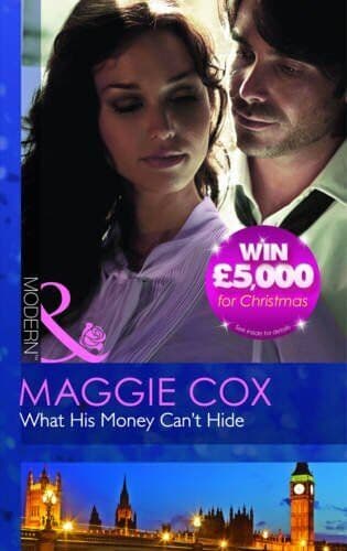 What His Money Can’t Hide by Maggie Cox Paperback Book Pre-Owned English
