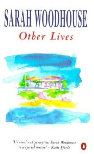 Other Lives, Woodhouse, Sarah Paperback Book Pre-Owned English