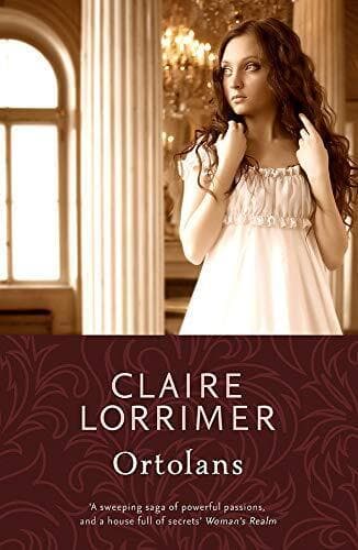 Ortolans (Claire Lorrimer’s Historical Sagas) by Lorrimer, Claire Paperback Book Pre-Owned English