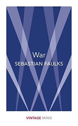 War: Vintage Minis by Faulks, Sebastian Paperback Book Pre-Owned English