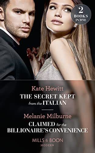 The Secret Kept From The Italian: The Secret Kept from t by Milburne, Melanie Paperback Book Pre-Owned English