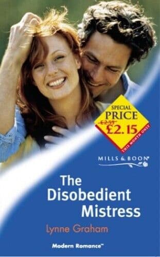 The Disobedient Mistress (Mills & Boon Modern) by Graham, Lynne Paperback Book Pre-Owned English