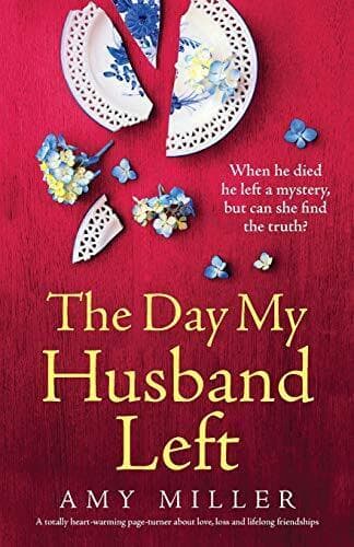 The Day My Husband Left: A totally heart-warming page-turner a by Miller, Amy Paperback Book Pre-Owned English