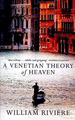 A Venetian Theory of Heaven by Riviere, William  Paperback Book Pre-Owned English