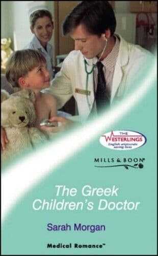 The Greek Children’s Doctor (Medical Romance) by Morgan, Sarah Paperback Book Pre-Owned English