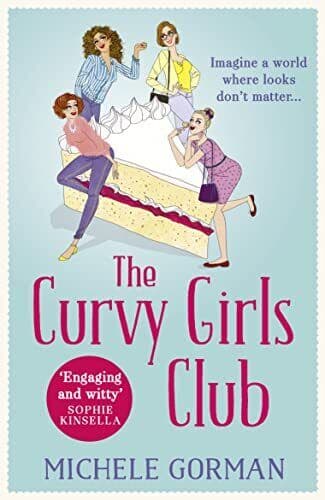 The Curvy Girls Club: 1 (The Curvy Girls Club series) by Gorman, Michele Paperback Book Pre-Owned English