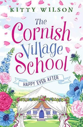 The Cornish Village School - Happy Ever After (Cornish Villag by Kitty Wilson Paperback Book Pre-Owned English