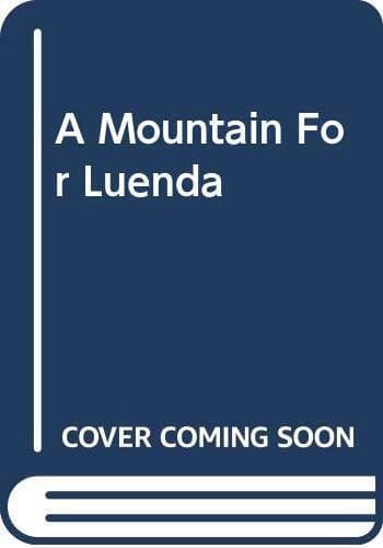 A Mountain for Luenda, Mather, Anne Paperback Book Pre-Owned English