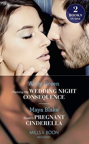Claiming His Wedding Night Consequence / Sheikh’s Pregnant Cin by Blake, Maya Paperback Book Pre-Owned English