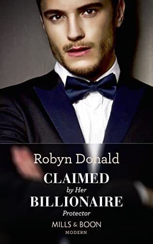 Claimed By Her Billionaire Protector (Modern) by Donald, Robyn Paperback Book Pre-Owned English