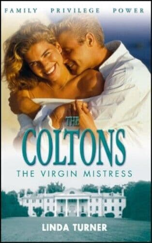 The Virgin Mistress (Coltons S.), Turner, Linda Paperback Book Pre-Owned English
