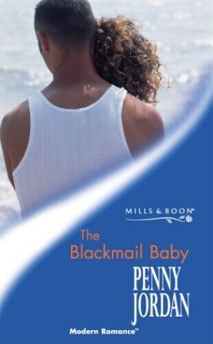 The Blackmail Baby (Mills & Boon Modern) by Jordan, Penny Paperback Book Pre-Owned English