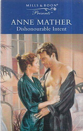 Dishonourable Intent (Presents S.) by Mather, Anne  Paperback Book Pre-Owned English