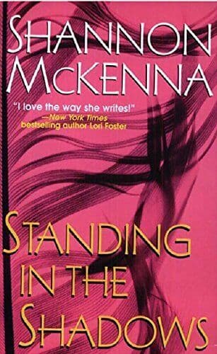 Standing in the Shadows (McCloud Brothers) by McKenna, Shannon Paperback Book Pre-Owned English